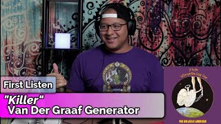 Van Der Graaf Generator- Killer (First Listen)