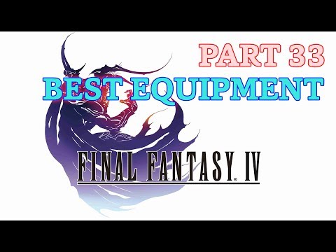 [PSP] Final Fantasy IV Perfect 100% - Part 33: Best Equipment Showcase