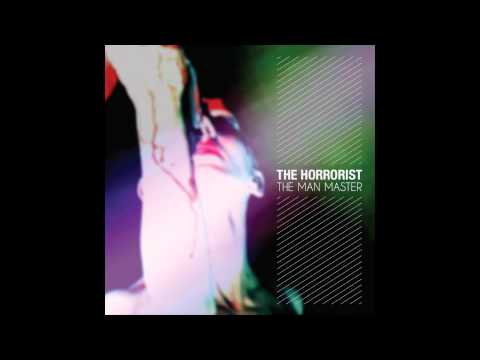The Horrorist - The Man Master (Carretta and Workerpoor Remix)