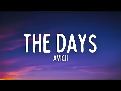 Avicii - The Days (Lyrics)