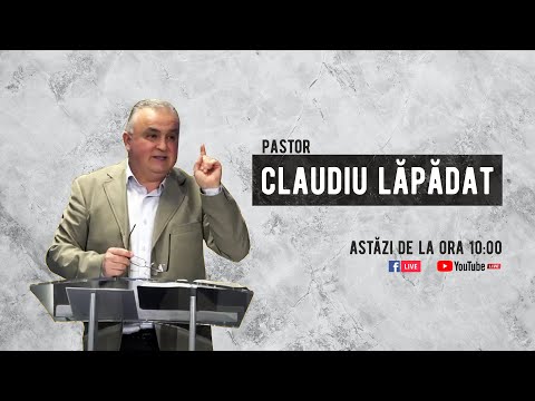 LIVE - Pastor Claudiu Lăpădat