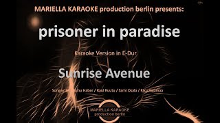 Sunrise Avenue - prisoner in paradise (Karaoke Version)