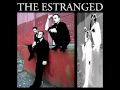 The Estranged - Exhibition