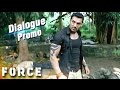 John Abraham Flaunts Biceps Force Dialogue Promo