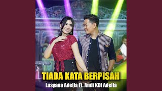 Download lagu Tiada Kata Berpisah... mp3