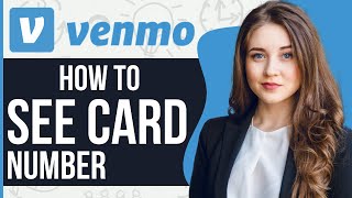 How To See Venmo Card Number On App (2024) | Full Tutorial