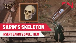 Sarin's Skeleton Baldur's Gate 3 - Insert Sarin's Skull Item