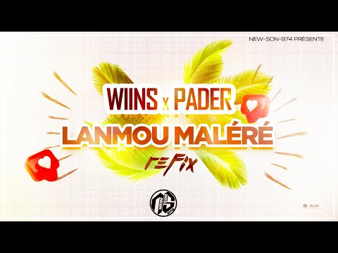 WIINS x PADER  - Lanmou Maléré (Refix) 2023