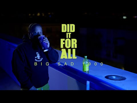 Big Sad 1900 & Devin Holmes - Did It For All (Official Music Video) || Dir. by Reality Muzik