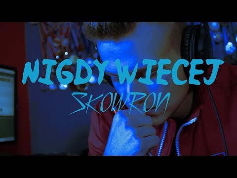 Skowron - Nigdy Więcej (Prod. Black Rose) |Official Video|