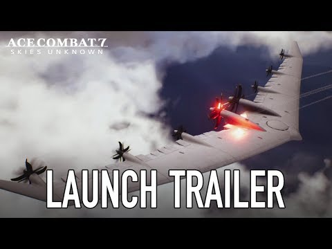 Ace Combat 7: Skies Unknown - PS4/XB1 - Launch Trailer thumbnail