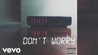 11:11 - DON'T WORRY (Audio)