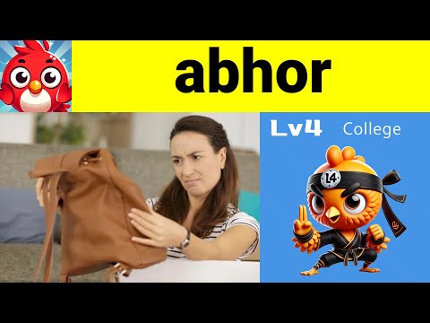 Abhor Pronunciation in American & British English - Meaning, Definition & Examples - abhorring