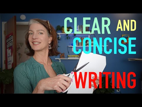 3 Tips for Clear and Concise Writing: How To Improve Your Writing