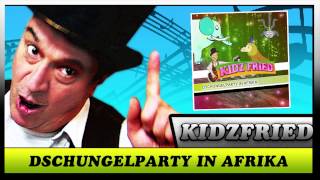 Dschungelparty in Afrika - (Dschungel Party) Kidz Fried - Der Kinder Entertainer