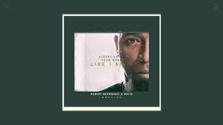 Alexey Union, Tech N9ne - Like I Ain&#39;t | Robert Georgescu &amp; White Bootleg