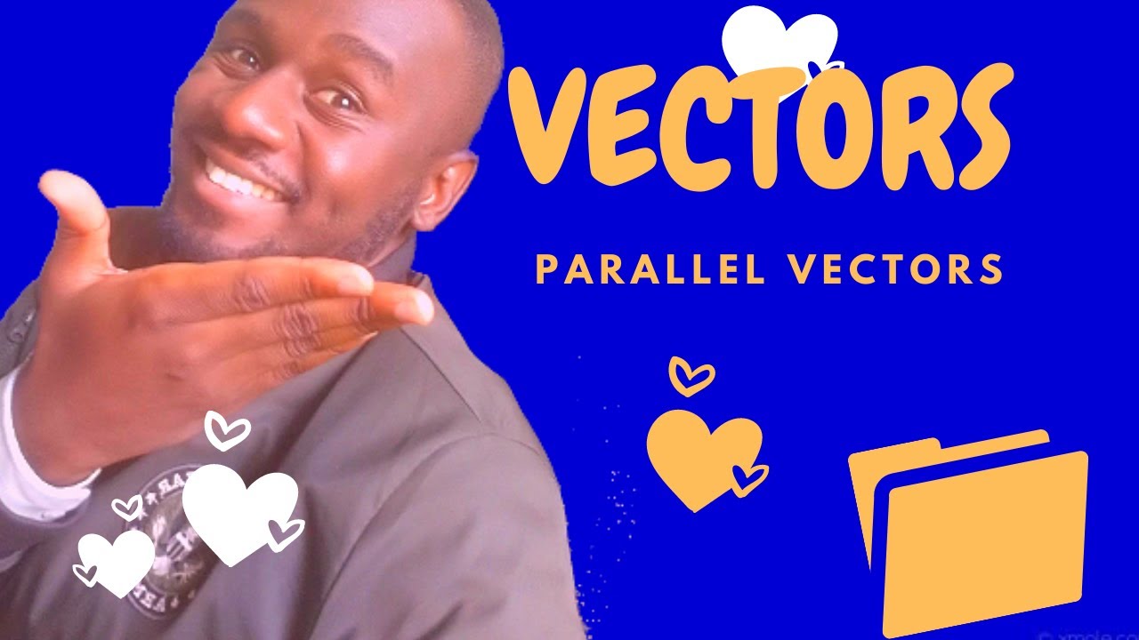 How to show that Vectors are parallel - Kisembo Academy