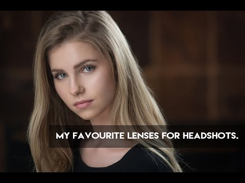 My Favourite Lenses for Headshots.