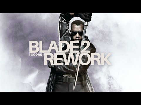 "Blade II" Reimagined: Revamping The Thrills With a Fresh Score!
