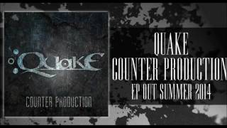 Quake counter production