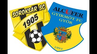 Soroksári SC – Gyirmót FC Győr | Merkantil Bank Liga | 2. forduló | Élő közvetítés