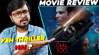 Dial 100 (2021) Movie Review | Manoj Bajpayee | A ZEE5 Original Film