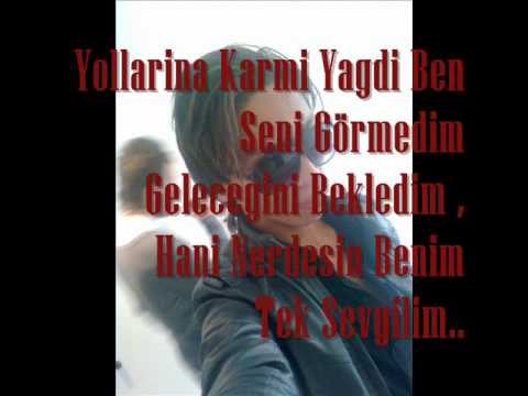 Kerim Ft.Gercek - Yollarina Karmi Yagdi