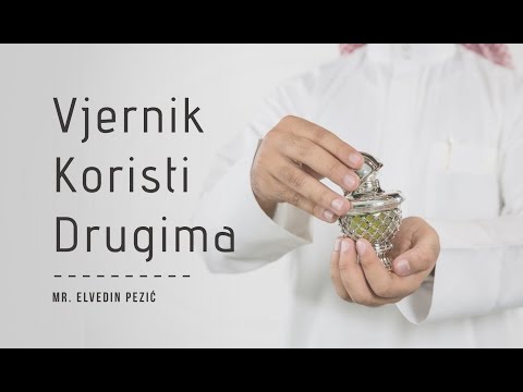 VJERNIK KORISTI DRUGIMA - mr. Elvedin Pezić