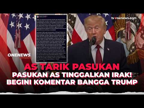 Sebut Sebagai Kemenangan! Ini Komentar Trump usai Pasukan AS Tinggalkan Irak | OneNews Update