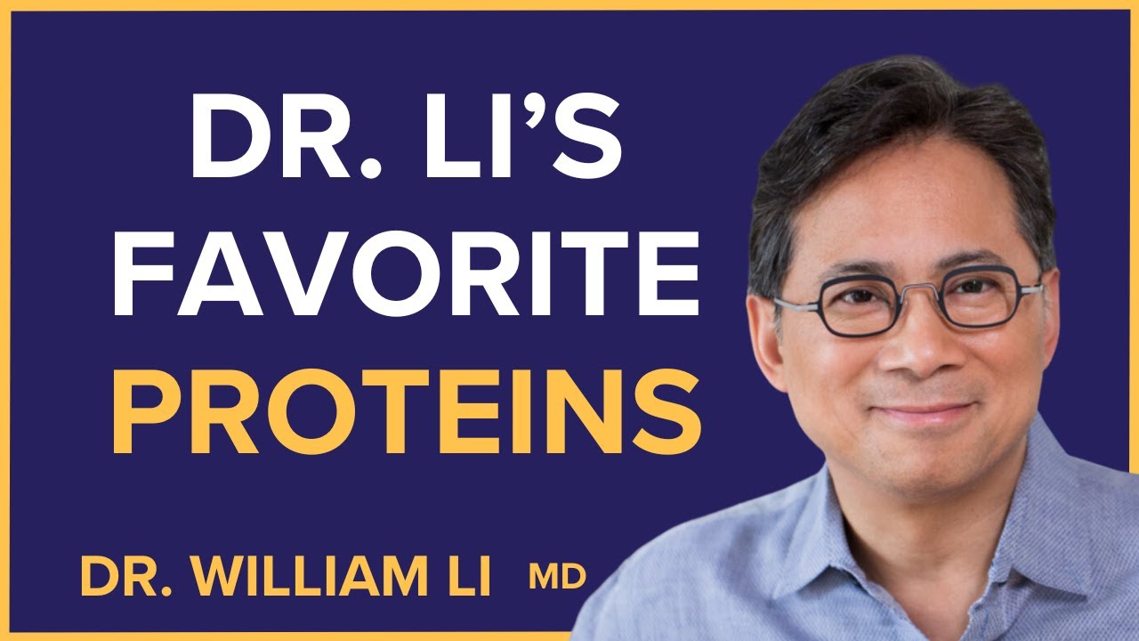 My Top High-Protein Foods for Longevity Recommended by Dr. William Li