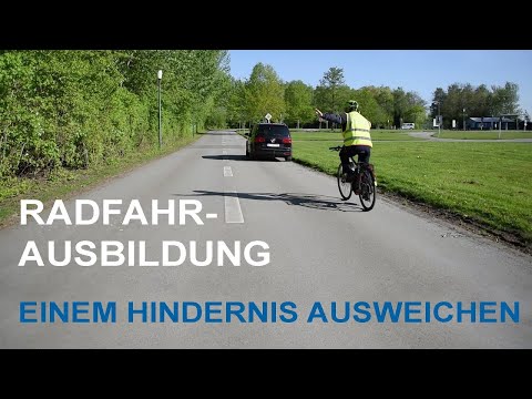 Radfahrausbildung: Vorbeifahren an einem Hindernis
