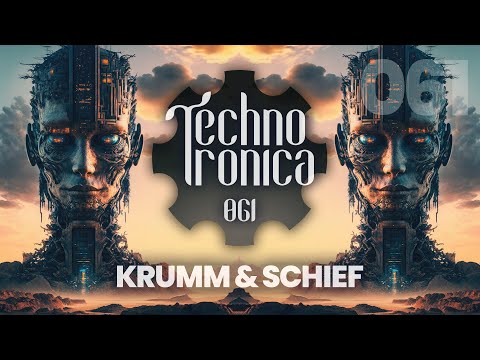 Krumm & Schief - Techno Tronica ep.061 | Tech-House, Techno, Deephouse