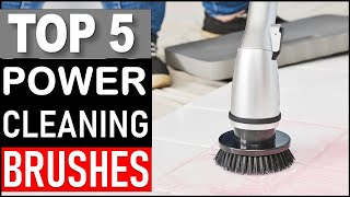 Top 5 Best Power Cleaning Brushes  in 2025