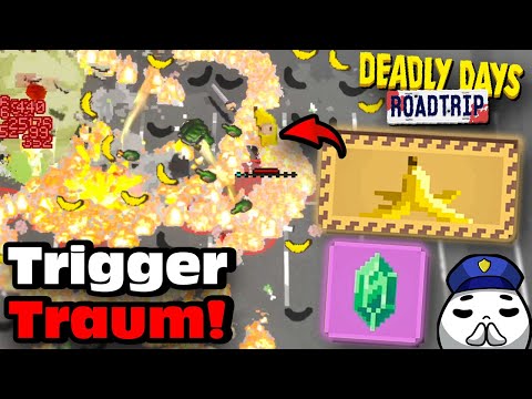 KRASSER AFK-BUILD! Unendlich Trigger besiegen Horde Survival Knaller! | Deadly Days: Roadtrip