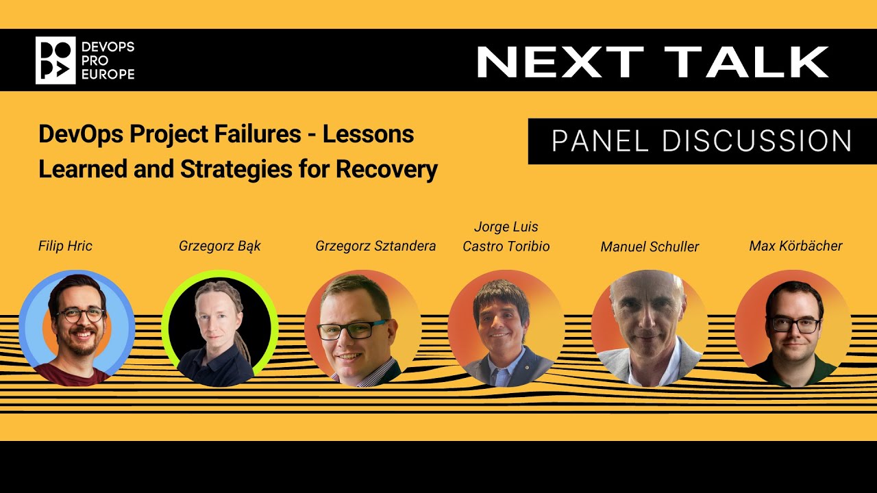 Panel Discussion: DevOps Project Failures - Lessons Learned and Strategies for Recovery