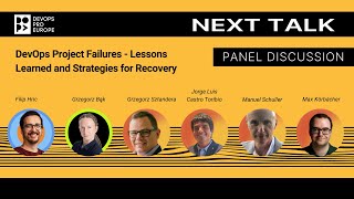 Panel Discussion: DevOps Project Failures - Lessons Learned and Strategies for Recovery