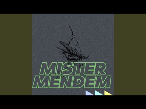 Mister Mendem