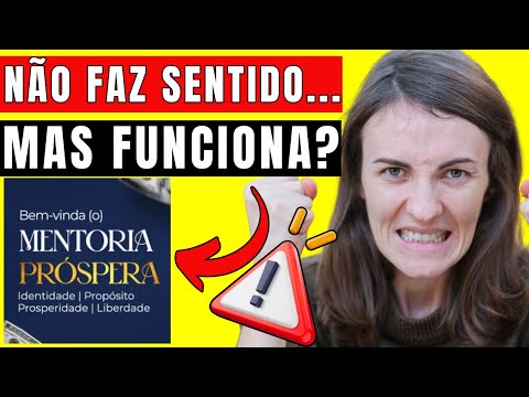 MP - MENTORIA PRÓSPERAS(❌MENTIRA ISSO?❌)MENTORIA PRÓSPERAS FUNCIONA ?VALE A PENA ?DEPOIMENTO