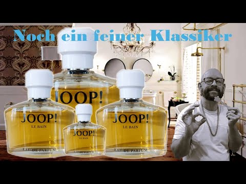 Joop Le Bain ...ein Klassiker und immer noch aktuell