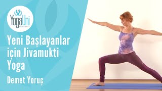 Yeni Başlayanlar için Jivamukti Yoga - Demet Yoruç
