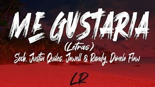 Sech, Justin Quiles, Jowell &amp; Randy, Dímelo Flow - Me Gustaría (Letras / Lyrics)