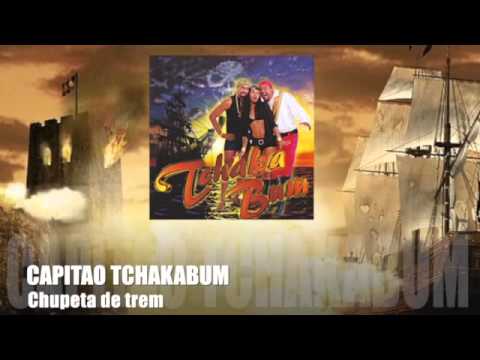Tchakabum - Capitao (CD COMPLETO)