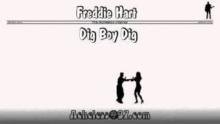 Freddie Hart - Dig Boy Dig