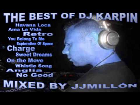 LO MEJOR DE DJ KARPIN (#BREAKBEAT RETRO) Mixed by @JJ_Millon