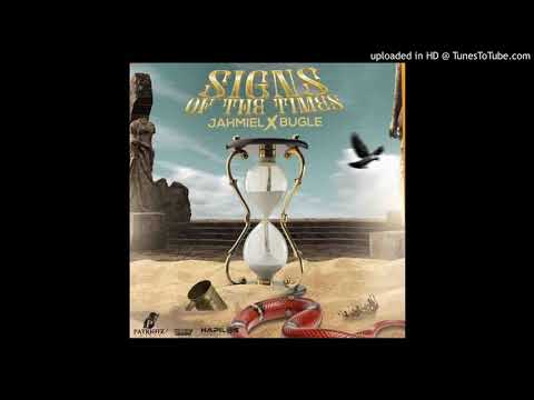 Jahmiel feat Bugle - Signs of The Times (Official Audio)