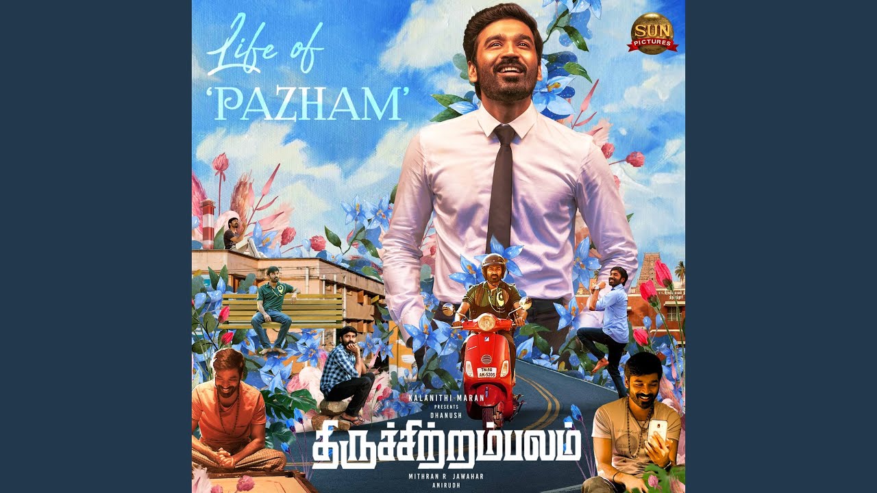 Life Of Pazham Song Lyrics | Thiruchitrambalam 2022 | Anirudh Ravichander