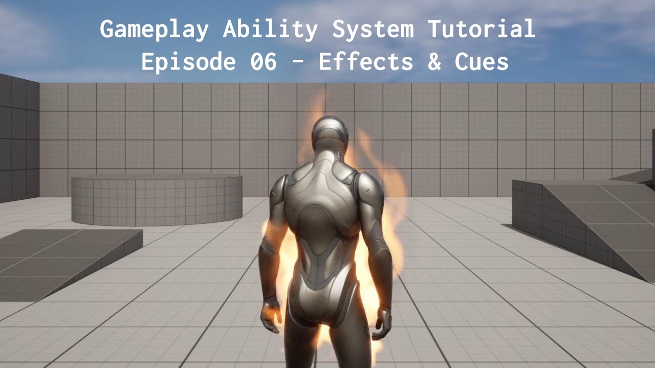 [UE5] Episode 06 - Effects & Cues | Gameplay Ability System Basics