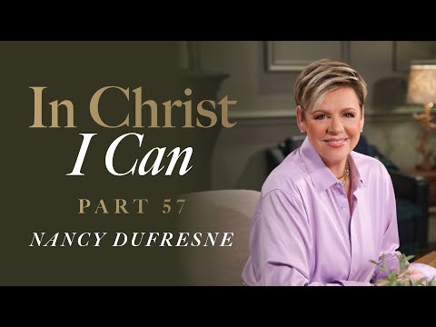 817 | In Christ I Can, Part 57