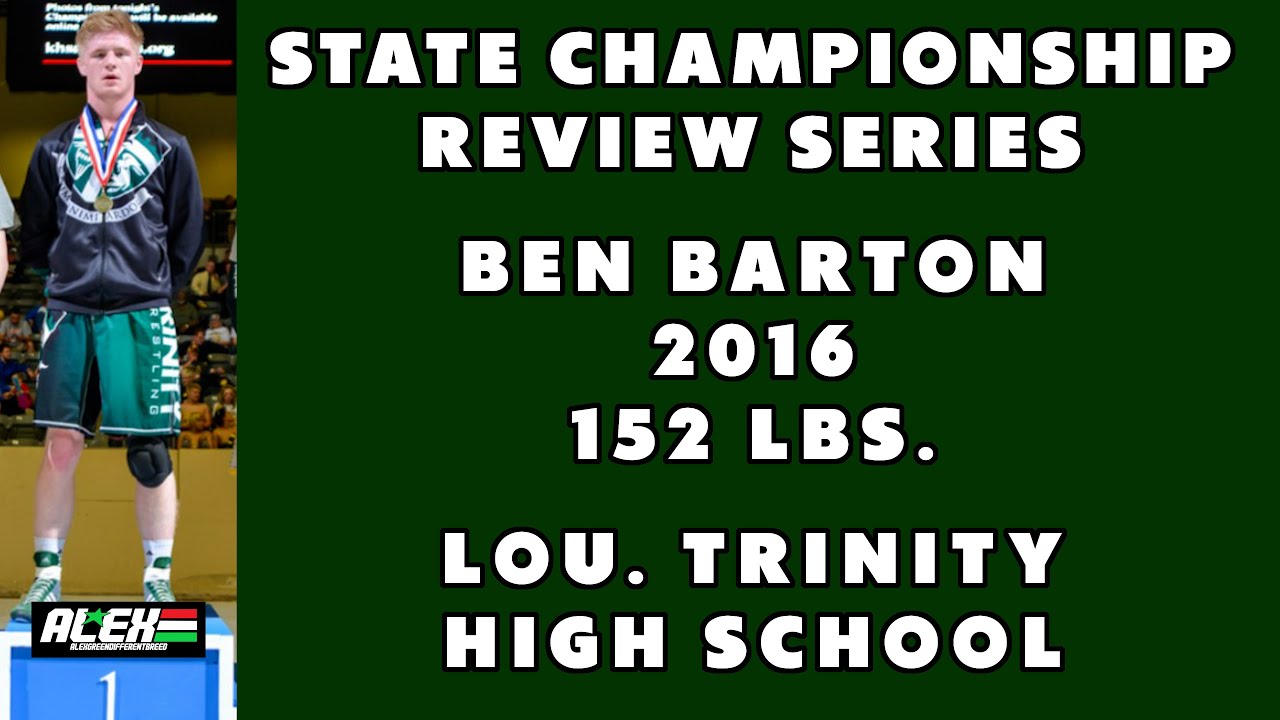 State Wrestling Championship match review w/ Ben Barton (Lou. Trinity; 2016 152 lbs.)