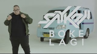 SAYKOJI - BOKE LAGI